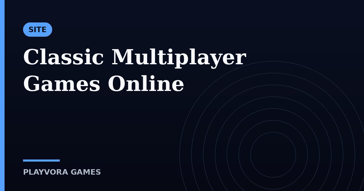 Classic Multiplayer Games Online