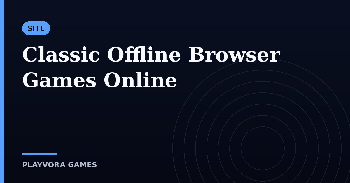 Classic Offline Browser Games Online
