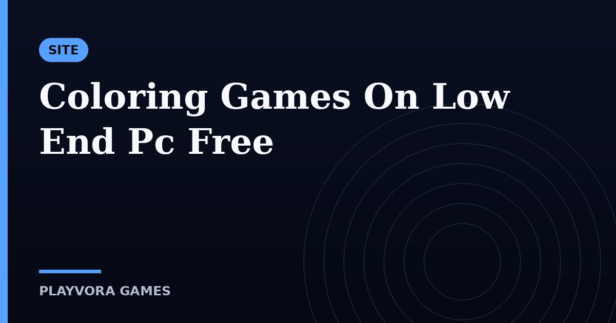 Coloring Games On Low End Pc Free