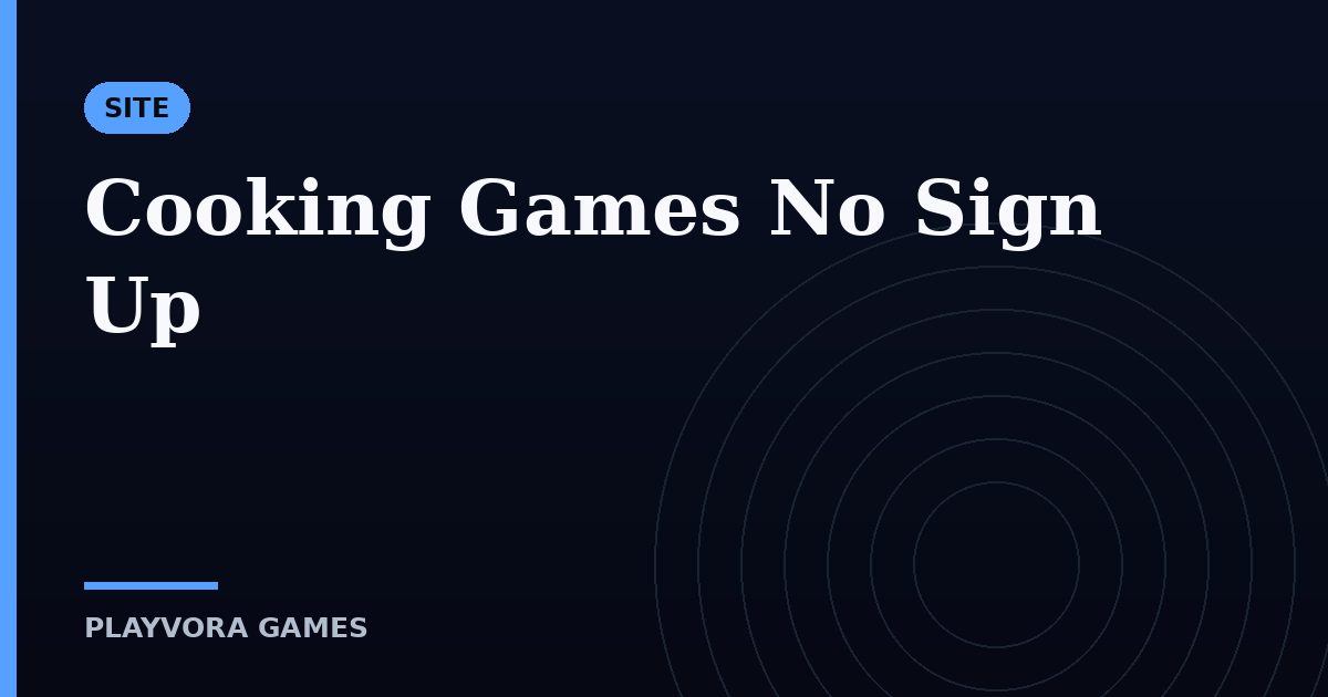 Cooking Games No Sign Up