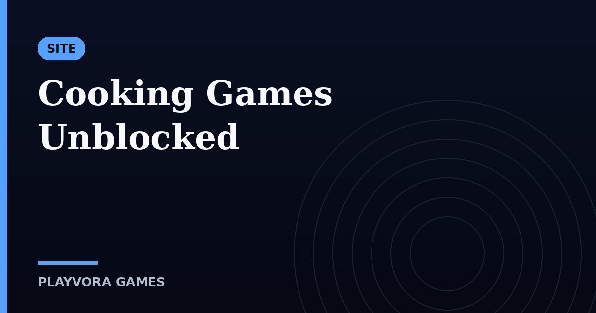 Cooking Games Unblocked