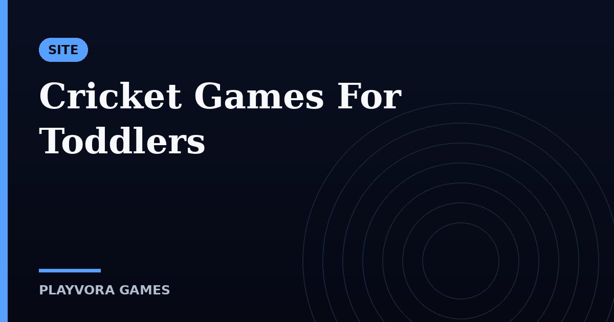 Cricket Games For Toddlers