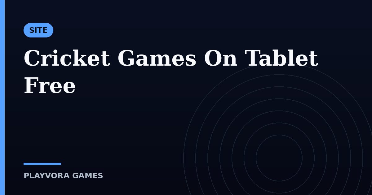 Cricket Games On Tablet Free