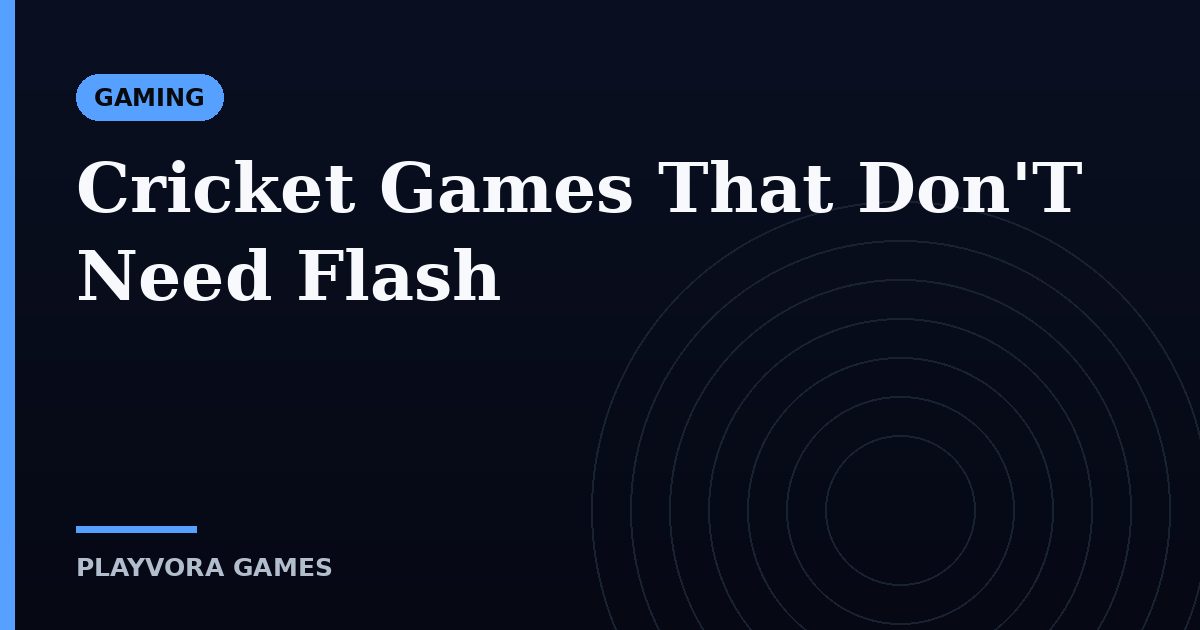 Cricket Games That Don'T Need Flash