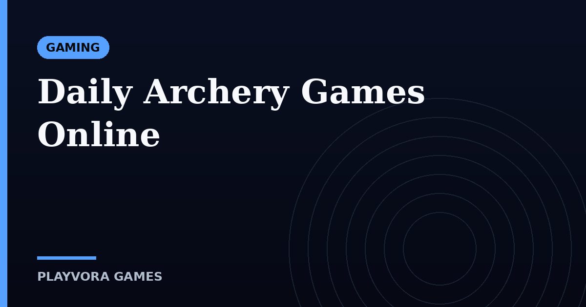 Daily Archery Games Online