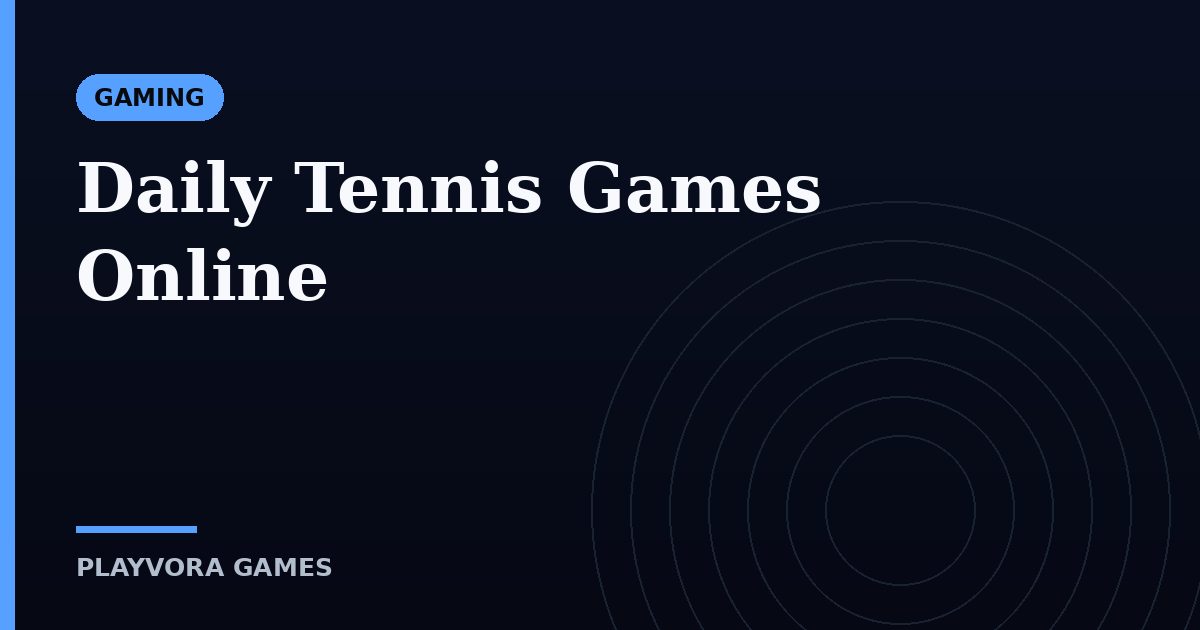 Daily Tennis Games Online