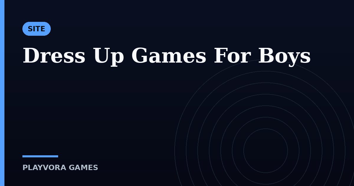 Dress Up Games For Boys