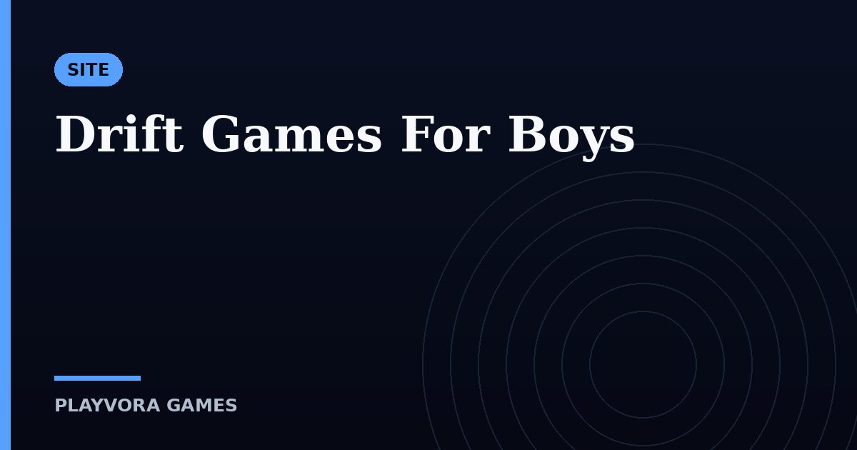Drift Games For Boys