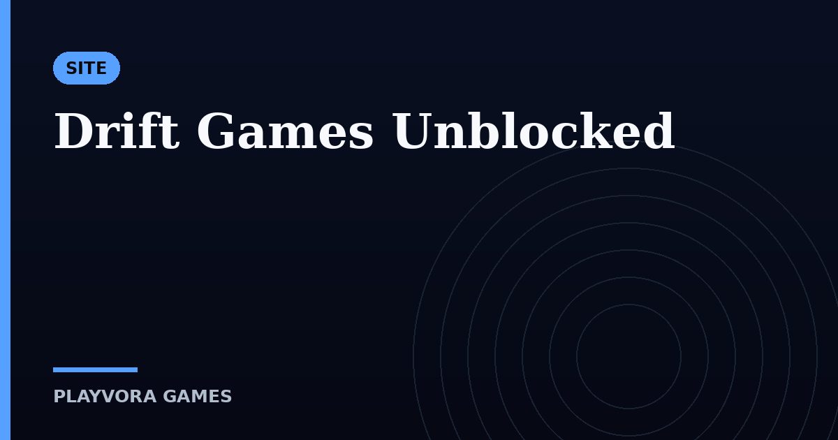 Drift Games Unblocked