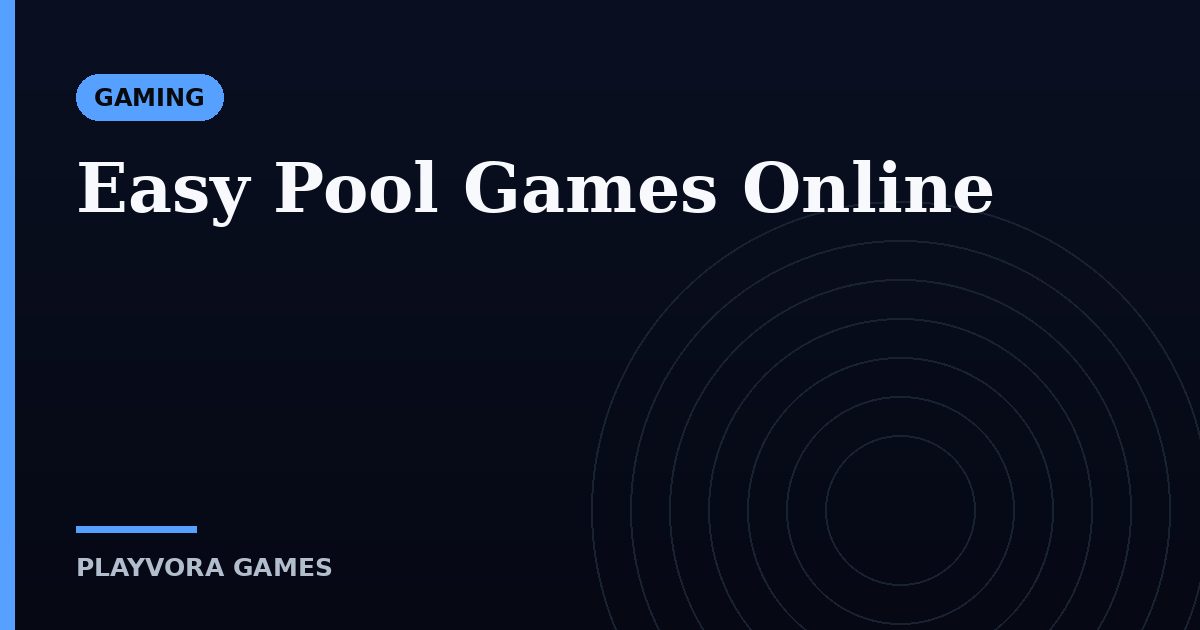 Easy Pool Games Online