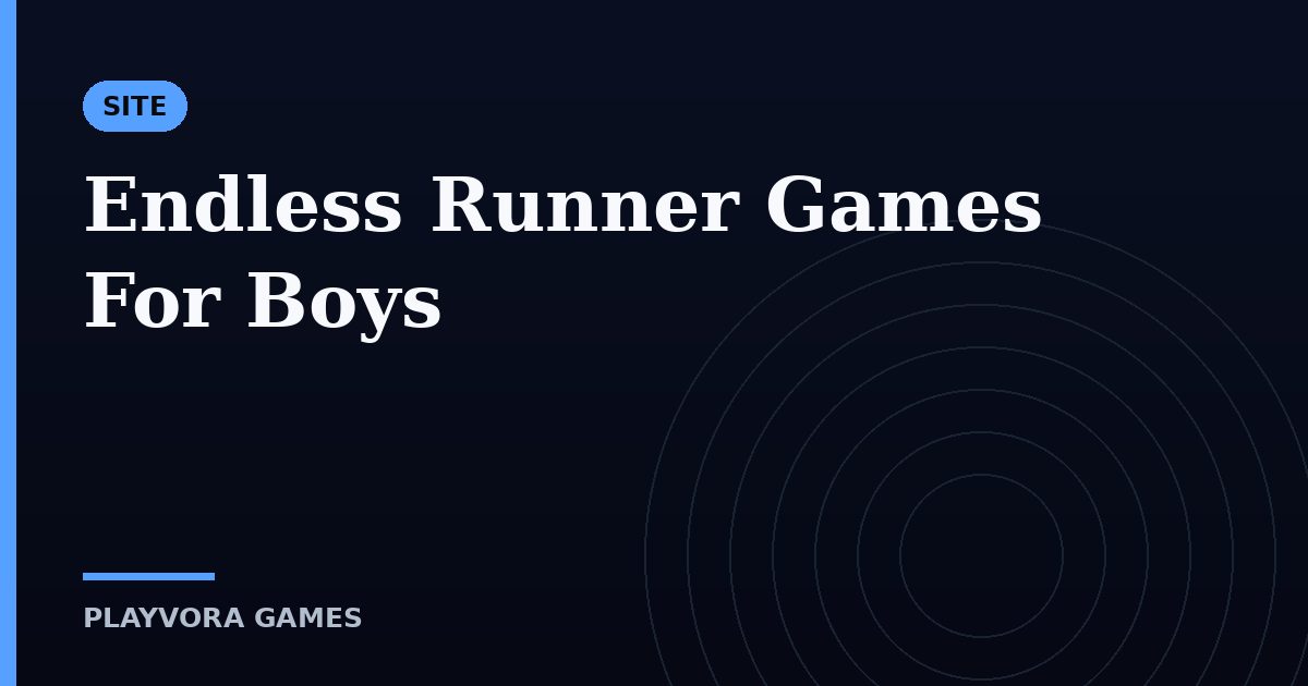 Endless Runner Games For Boys