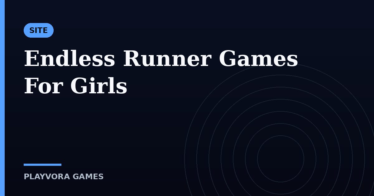 Endless Runner Games For Girls