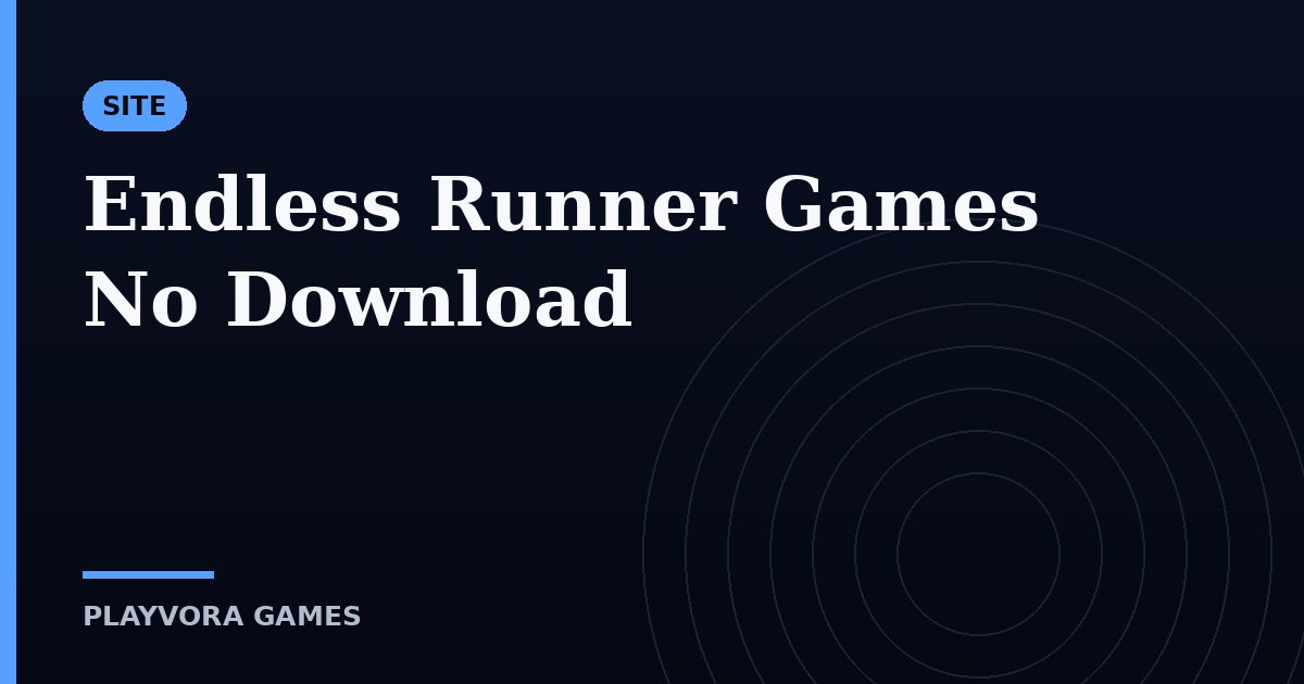 Endless Runner Games No Download