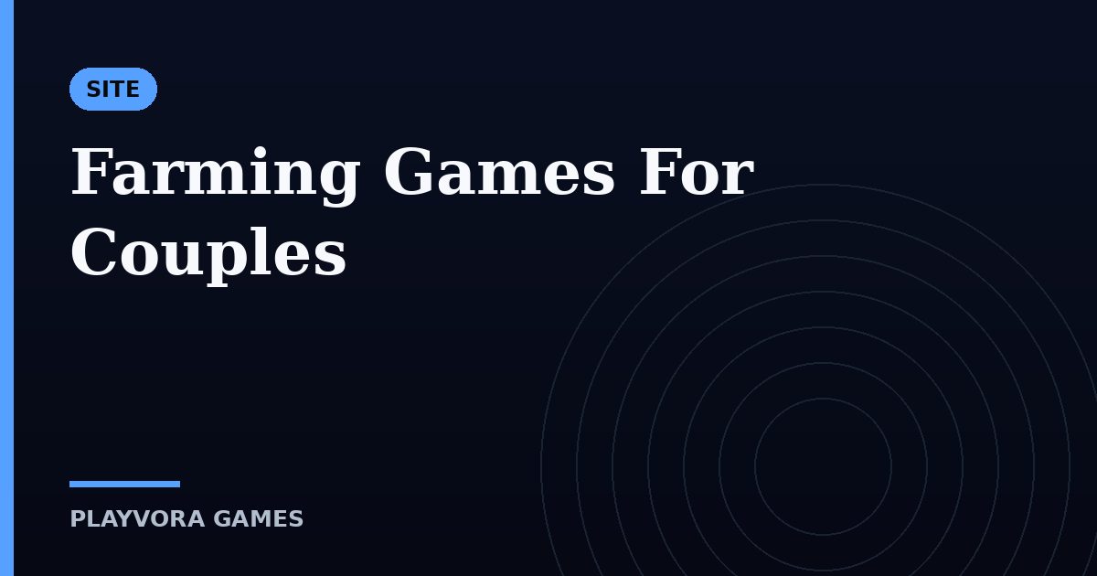 Farming Games For Couples