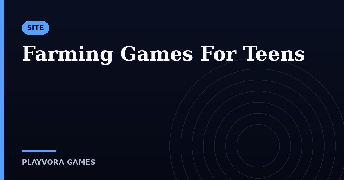 Farming Games For Teens