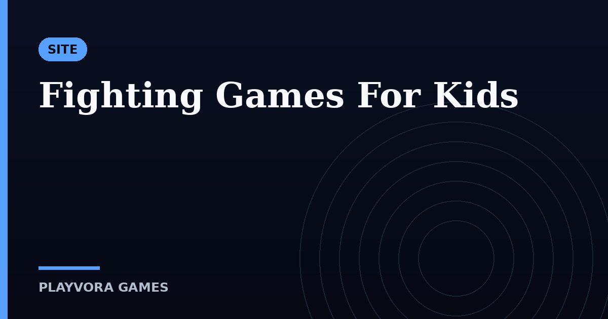 Fighting Games For Kids