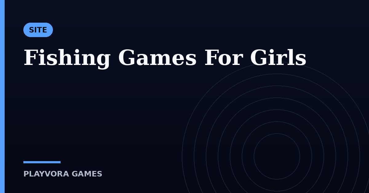Fishing Games For Girls