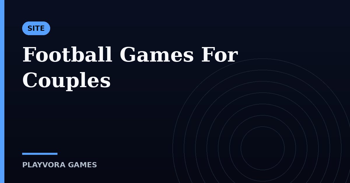 Football Games For Couples