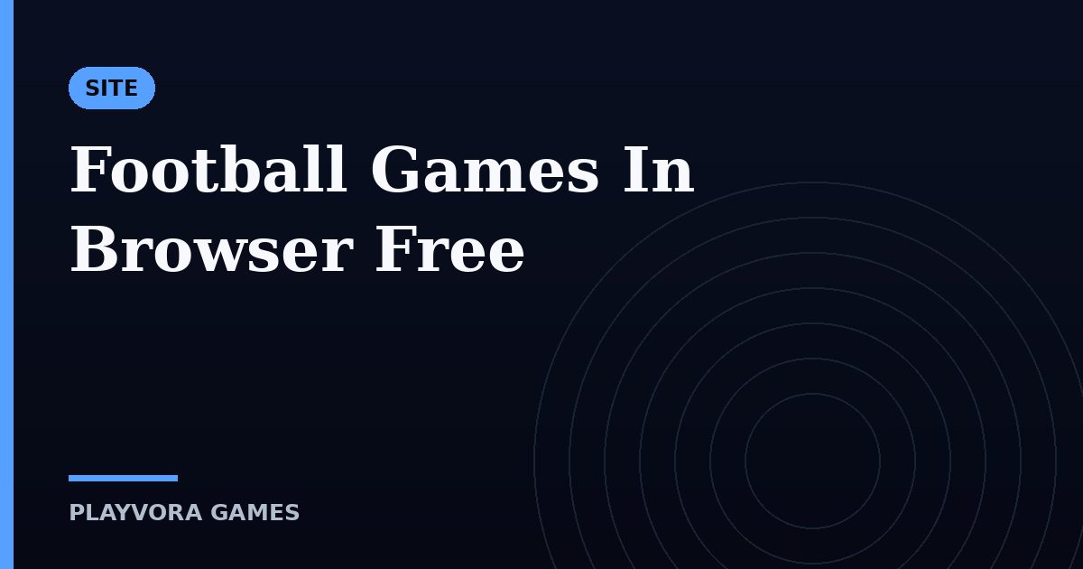 Football Games In Browser Free