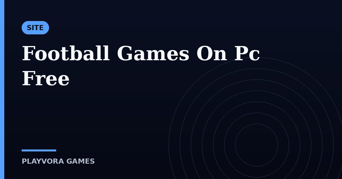 Football Games On Pc Free
