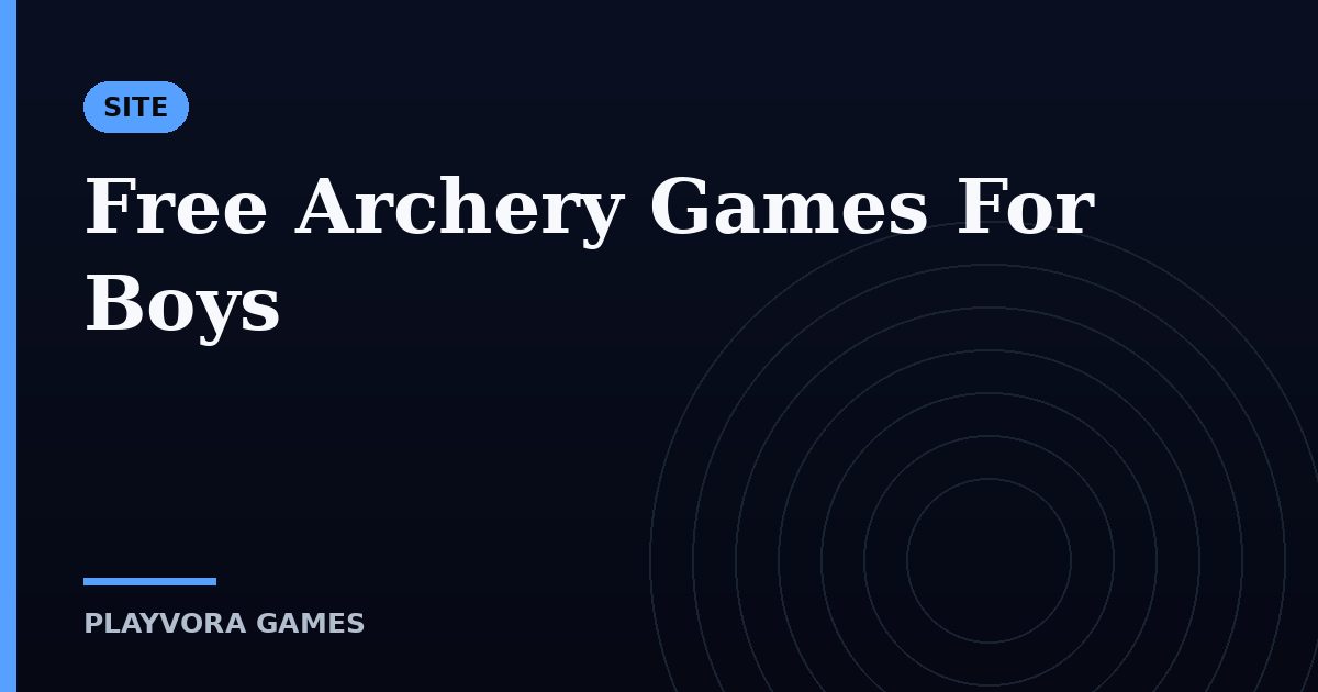 Free Archery Games For Boys