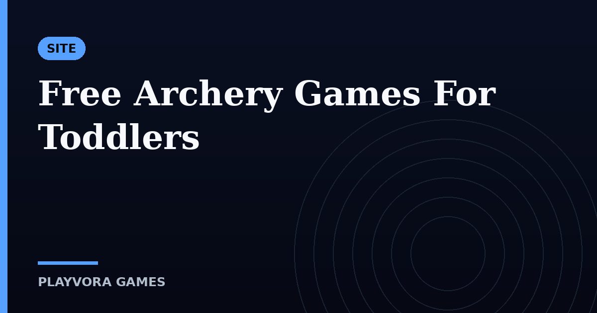 Free Archery Games For Toddlers