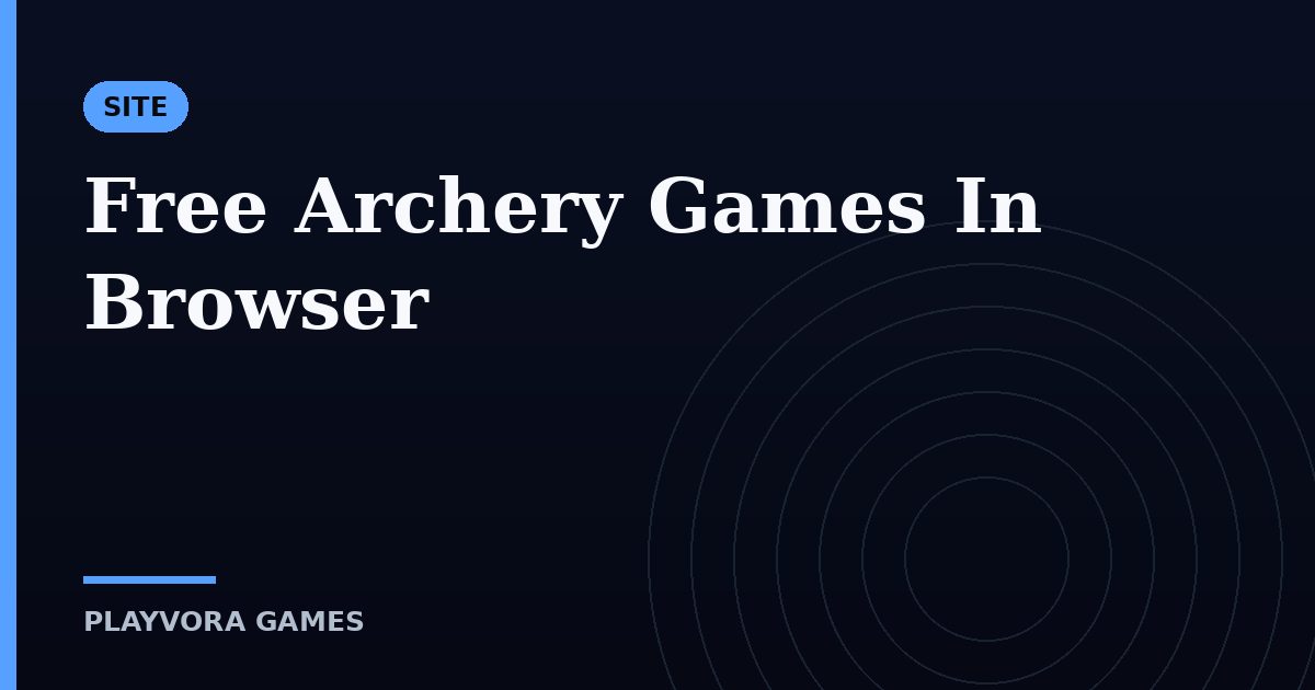 Free Archery Games In Browser