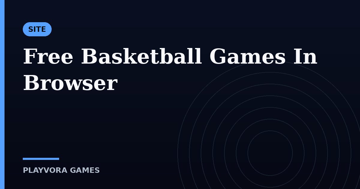 Free Basketball Games In Browser
