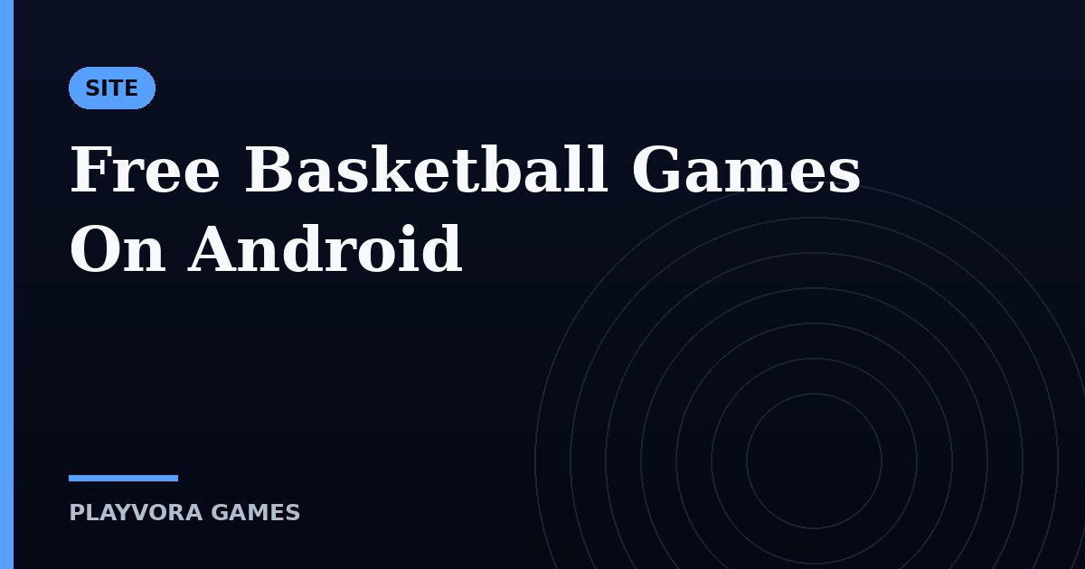 Free Basketball Games On Android
