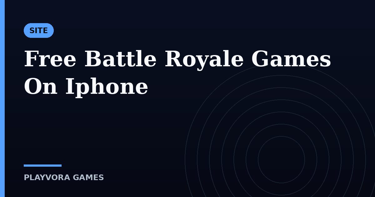 Free Battle Royale Games On Iphone