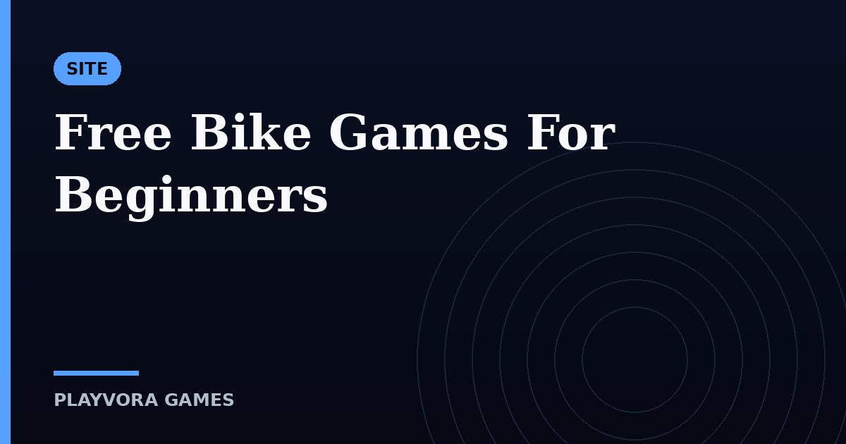 Free Bike Games For Beginners