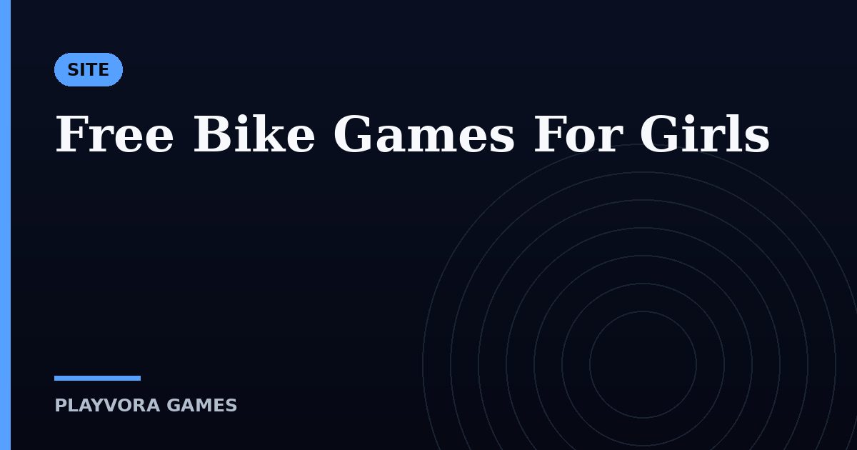 Free Bike Games For Girls
