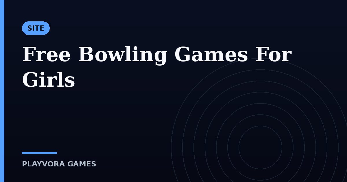 Free Bowling Games For Girls