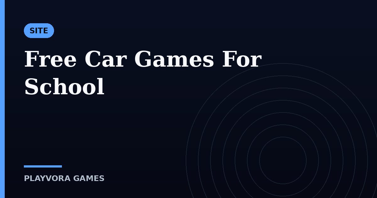Free Car Games For School
