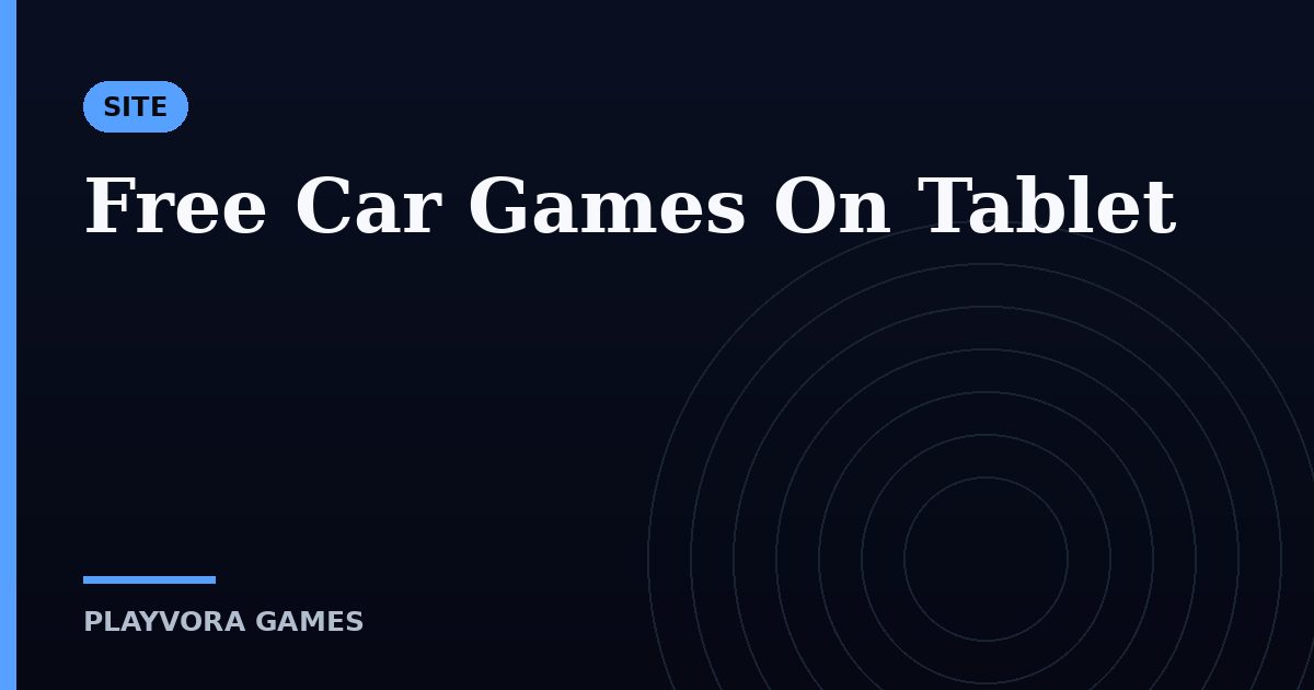 Free Car Games On Tablet