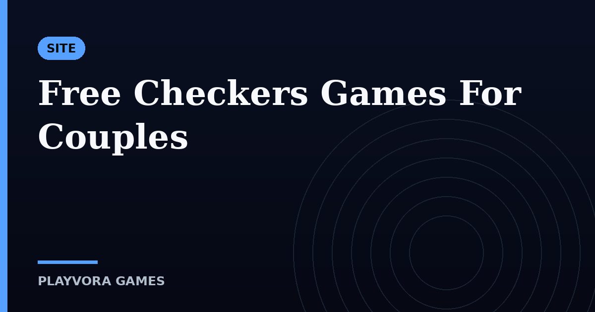 Free Checkers Games For Couples