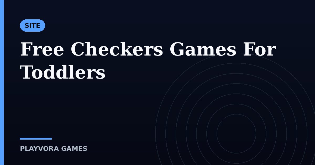 Free Checkers Games For Toddlers
