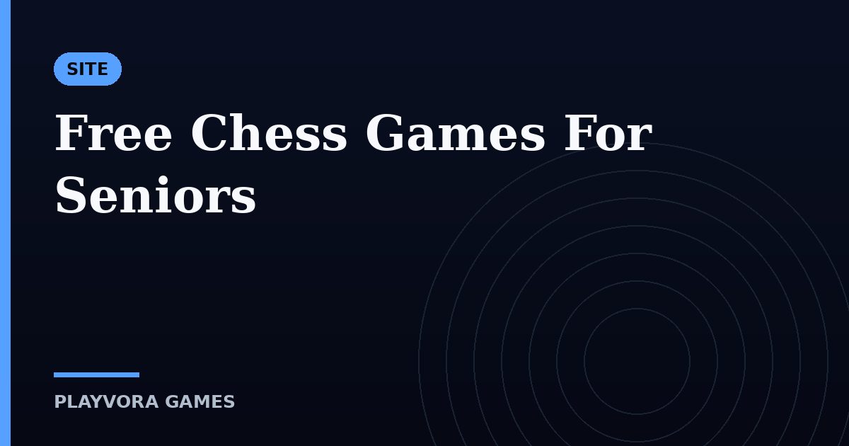 Free Chess Games For Seniors