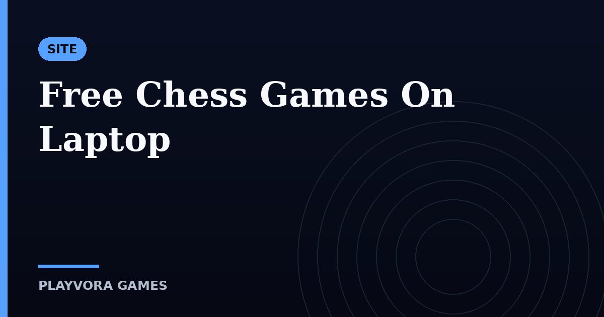 Free Chess Games On Laptop