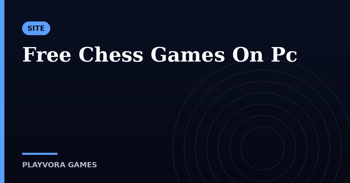 Free Chess Games On Pc
