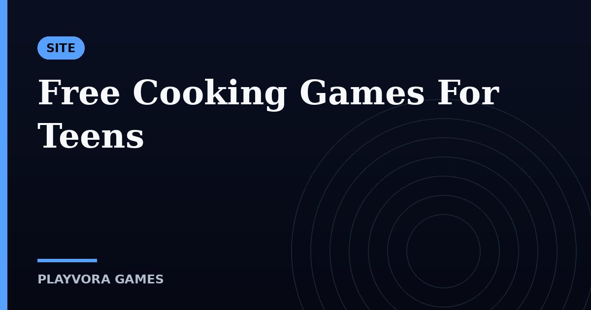 Free Cooking Games For Teens