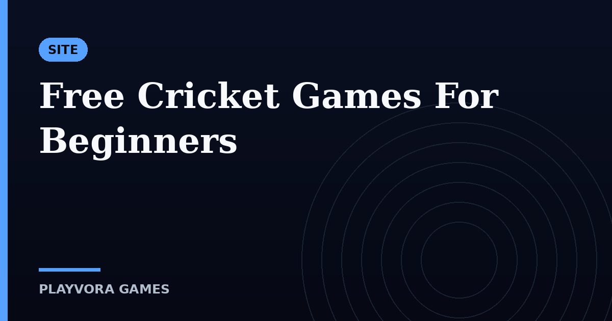 Free Cricket Games For Beginners
