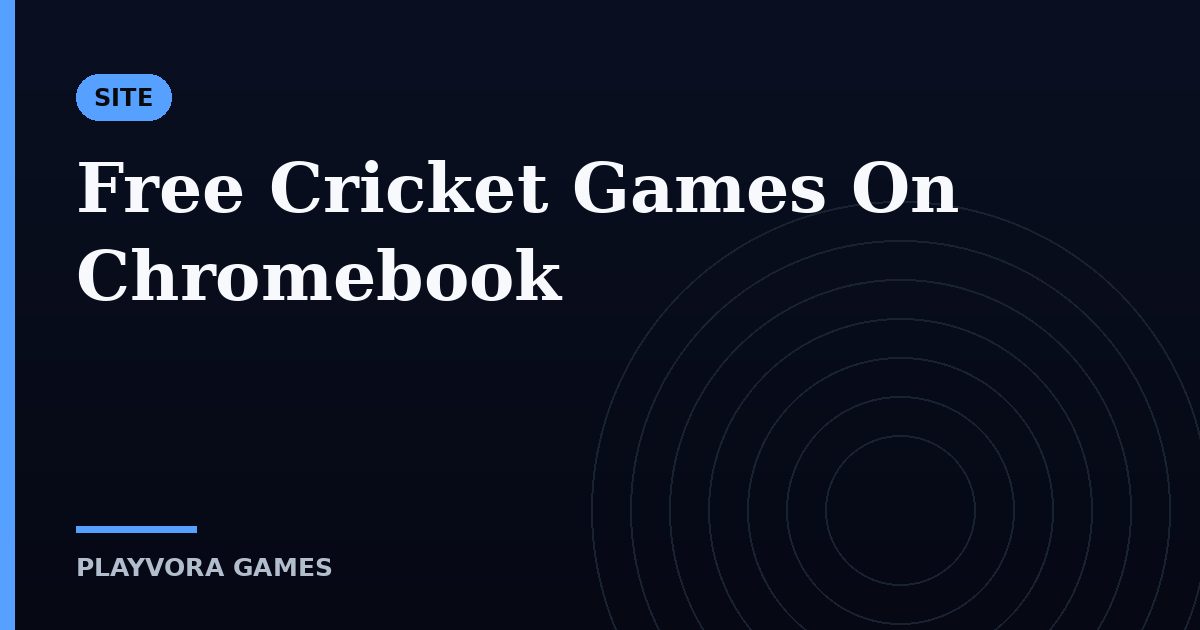 Free Cricket Games On Chromebook