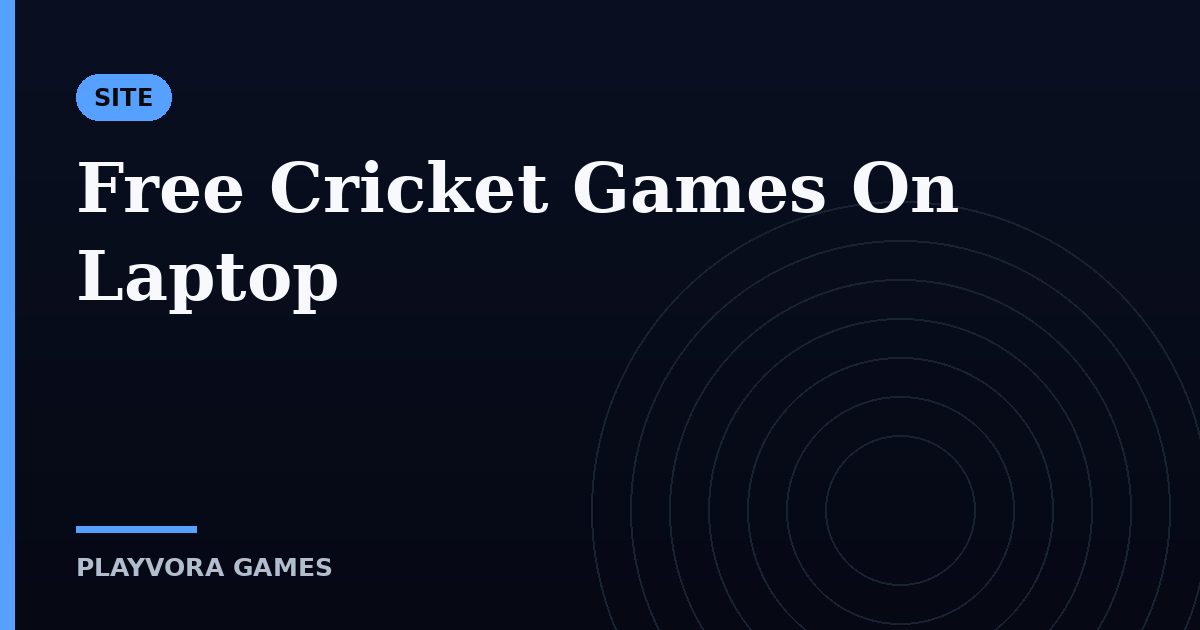 Free Cricket Games On Laptop