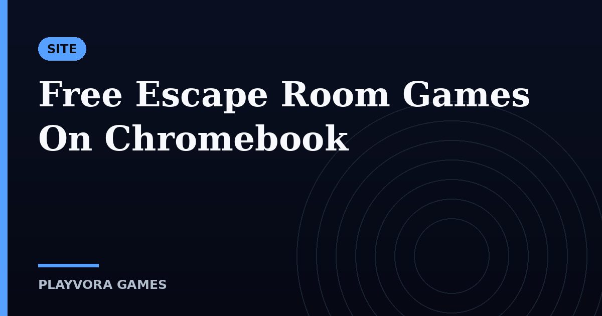Free Escape Room Games On Chromebook