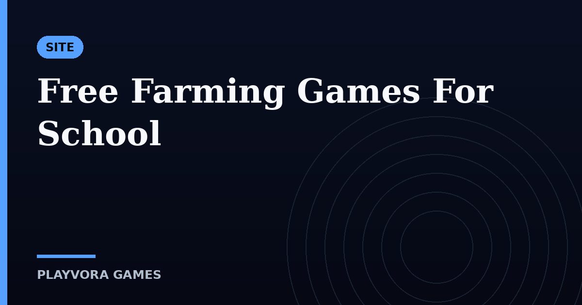 Free Farming Games For School