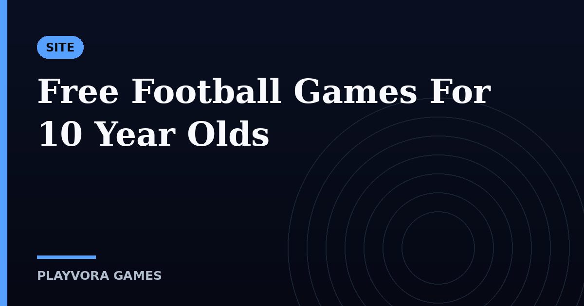 Free Football Games For 10 Year Olds