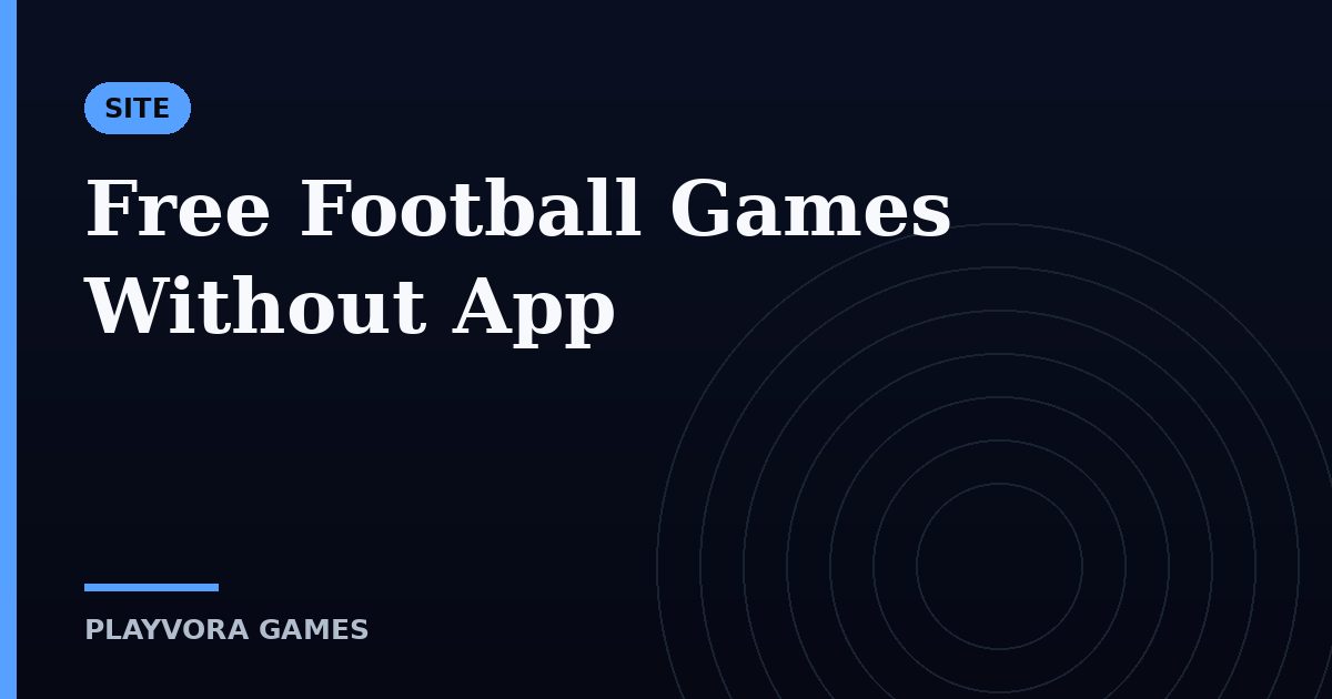 Free Football Games Without App