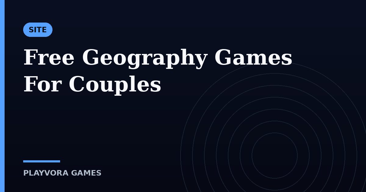 Free Geography Games For Couples