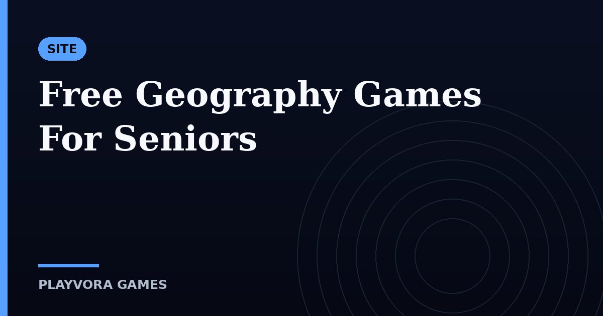 Free Geography Games For Seniors